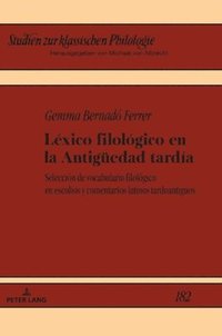 bokomslag Léxico filológico en la Antigueedad tardía