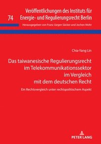 bokomslag taiwanesische Regulierungsrecht im Telekommunikationssektor im Vergleich mit dem deutschen Recht