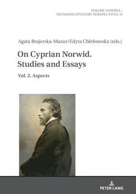 bokomslag On Cyprian Norwid. Studies and Essays