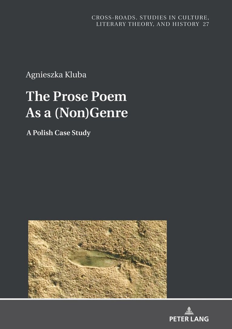 Agnieszka Kluba, Ryszard Nycz - Prose Poem As a (Non)Genre, Inbunden