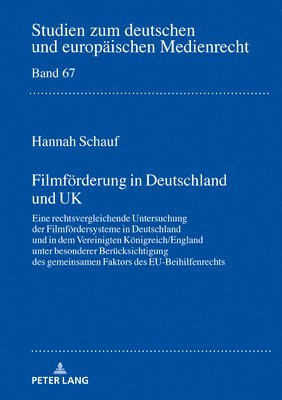 Hannah Schauf, Dieter Dörr, Dieter Dorr - Filmfoerderung in Deutschland und UK, Inbunden