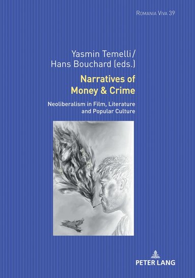 Yasmin Temelli, Hans Bouchard - Narratives of Money & Crime, Inbunden
