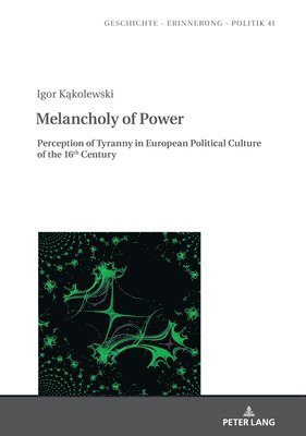 bokomslag Melancholy of Power