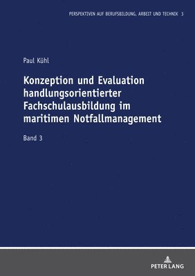 bokomslag Konzeption Und Evaluation Handlungsorientierter Fachschulausbildung Im Maritimen Notfallmanagement