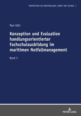 bokomslag Konzeption Und Evaluation Handlungsorientierter Fachschulausbildung Im Maritimen Notfallmanagement