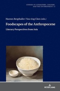 bokomslag Foodscapes of the Anthropocene
