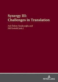bokomslag Synergy III: Challenges in Translation
