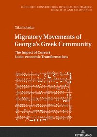 bokomslag Migratory Movements of Georgia's Greek Community