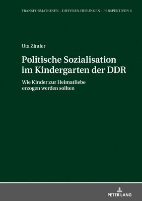 bokomslag Politische Sozialisation Im Kindergarten Der DDR