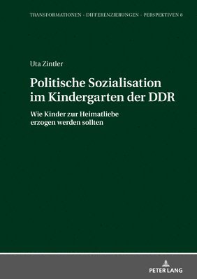 Politische Sozialisation im Kindergarten der DDR 1