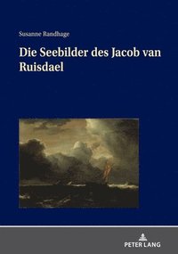 bokomslag Die Seebilder Des Jacob Van Ruisdael