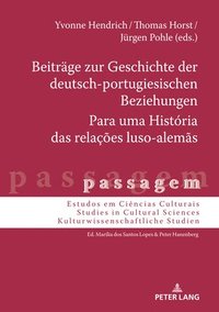 bokomslag Beitraege zur Geschichte der deutsch-portugiesischen Beziehungen Para uma Histria das relaes luso-alems