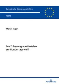 bokomslag Die Zulassung von Parteien zur Bundestagswahl