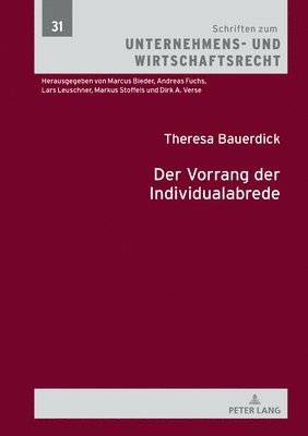 Theresa Bauerdick, Markus Stoffels - Vorrang der Individualabrede, Inbunden