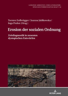 Joanna Jablkowska - Erosion der sozialen Ordnung, Inbunden