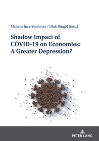 bokomslag Shadow Impact of COVID-19 on Economies: A Greater Depression?