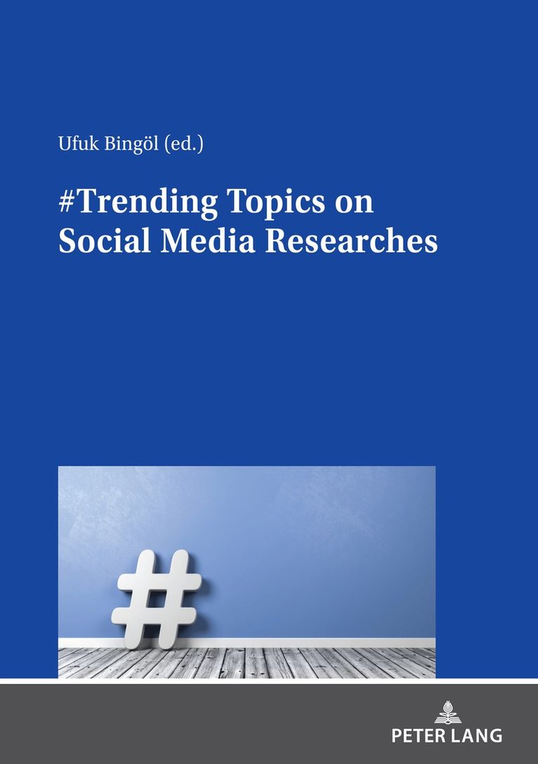 Ufuk Bingöl, Ufuk Bingol - #Trending Topics on Social Media Researches, Häftad