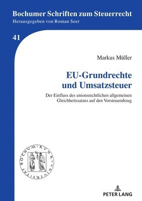 Markus Müller, Roman Seer - EU-Grundrechte und Umsatzsteuer, Inbunden