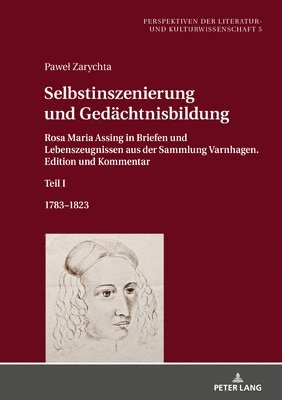 Renata Dampc-Jarosz - Selbstinszenierung und Gedaechtnisbildung, Inbunden