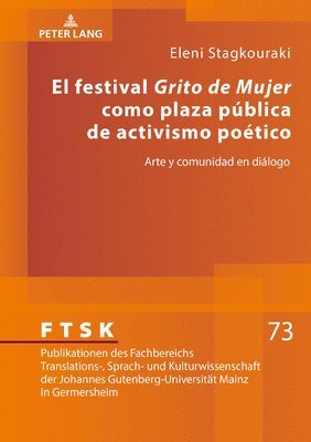 Eleni Stagkouraki, Cornelia Sieber - Festival «Grito de Mujer» Como Plaza Pública de Activismo Poético, Inbunden