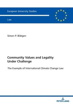 Community Values and Legality under Challenge 1