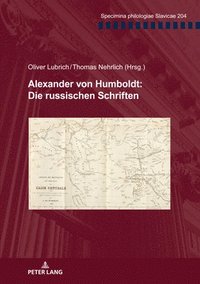 bokomslag Alexander Von Humboldt: Die Russischen Schriften