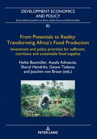 bokomslag From Potentials to Reality: Transforming Africa's Food Production