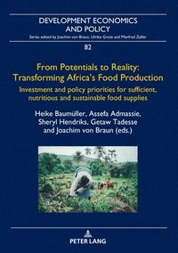 bokomslag From Potentials to Reality: Transforming Africa's Food Production