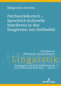 bokomslag Patchworkdeutsch - Sprachlich-kulturelle Interferenz in den Songtexten von Haftbefehl