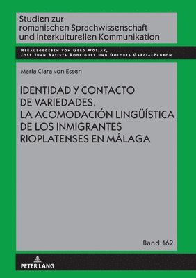 Identidad y contacto de variedades. La acomodacin linguestica de los inmigrantes rioplatenses en Mlaga 1
