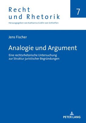 Jens Fischer, Katharina Gräfin Von Schlieffen - Analogie und Argument, Inbunden