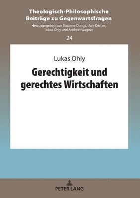 bokomslag Gerechtigkeit Und Gerechtes Wirtschaften