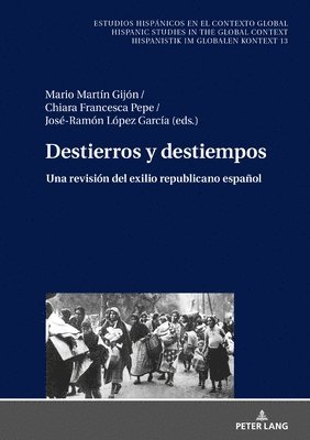 Ulrich Winter, Mario Martín Gijón, Chiara Francesca Pepe, José Ramón López García - Destierros y destiempos, Inbunden