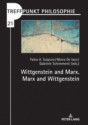 Wittgenstein and Marx. Marx and Wittgenstein 1