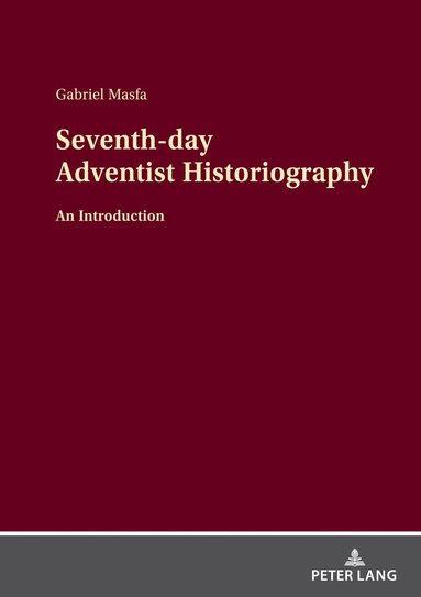 bokomslag Seventh-day Adventist Historiography