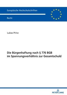 bokomslag Buergenhaftung nach § 776 BGB im Spannungsverhaeltnis zur Gesamtschuld