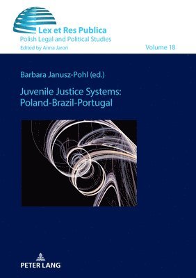 bokomslag Juvenile Justice Systems: Poland-Brazil-Portugal