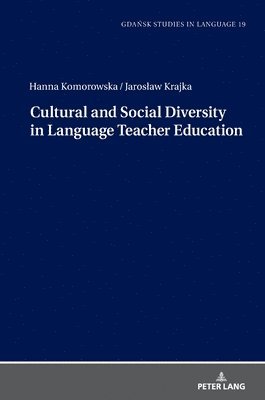 Cultural and Social Diversity in Language Teacher Education 1