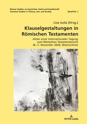 bokomslag Klauselgestaltungen in Roemischen Testamenten