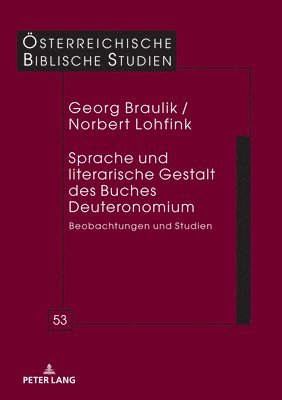 Georg Braulik, Norbert Lohfink, Georg Braulik - Sprache und literarische Gestalt des Buches Deuteronomium, Inbunden