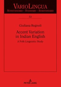 bokomslag Accent Variation in Indian English