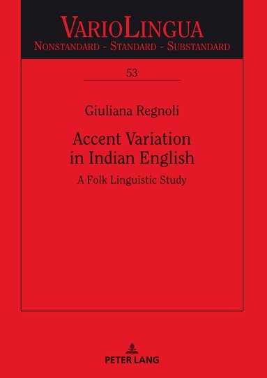 Giuliana Regnoli, Beat Glauser - Accent Variation in Indian English, Inbunden