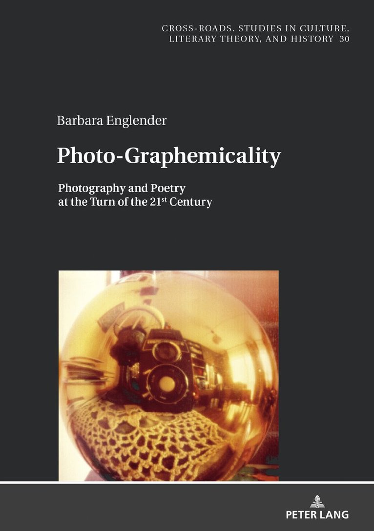 Barbara Englender, Ryszard Nycz - Photo-Graphemicality, Inbunden