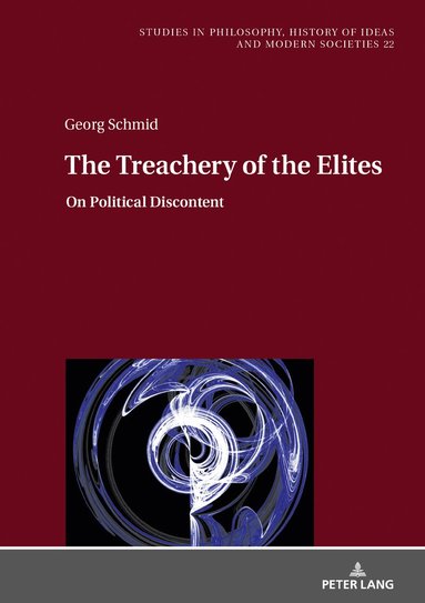 Georg Schmid, Jan Hartman - Treachery of the Elites, Inbunden