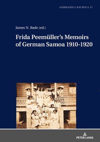 bokomslag Frida Peemueller's Memoirs of German Samoa 1910-1920