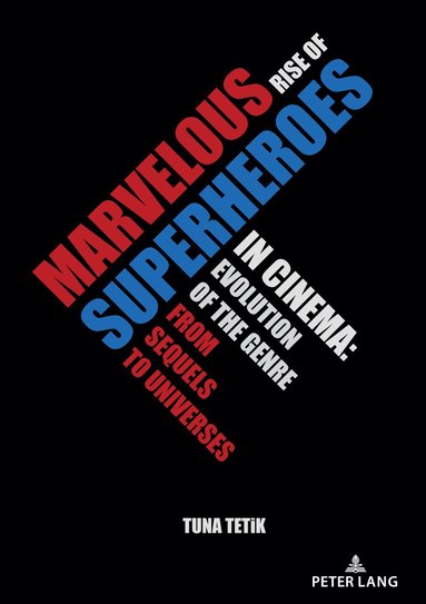 bokomslag Marvelous Rise of Superheroes in Cinema