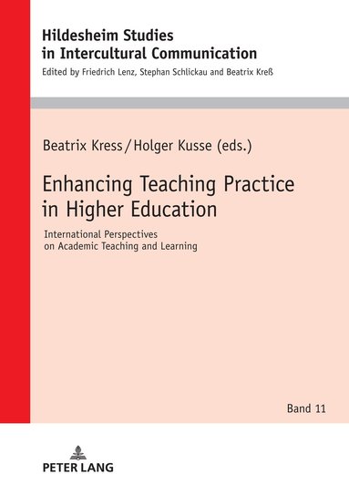 Beatrix Kress, Holger Kusse - Enhancing Teaching Practice in Higher Education, Inbunden