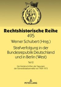 bokomslag Strafverfolgung in der Bundesrepublik Deutschland und in Berlin (West)