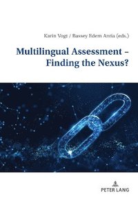 bokomslag Multilingual Assessment - Finding the Nexus?