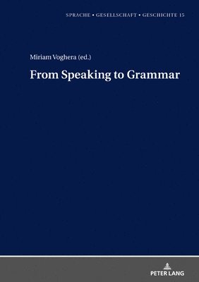 From Speaking to Grammar 1